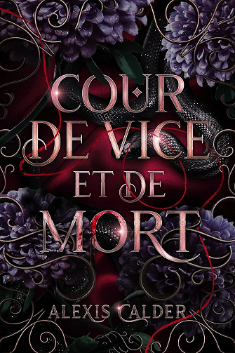 Cour de Vice et de Mort (Sang et de Sel t. 2) - Alexis Calder (2025)