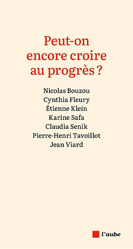 Peut-on encore croire au progrès ? - Collectif (2023)