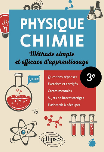 Physique-Chimie 3e: Méthode simple et efficace d'apprentissage - Hassan Khalil (2024)