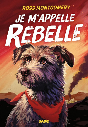 Ross Montgomery - Je m'appelle Rebelle (2025)