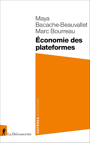 Maya Bacache-Beauvallet, Marc Bourreau - Économie des plateformes