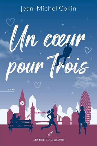 Un coeur pour trois - Jean-Michel Collin (2025)