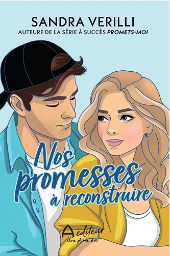 Nos promesses à reconstruire - Sandra Verilli (2025)