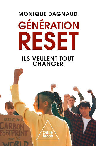 Génération reset: Ils veulent tout changer - Monique Dagnaud (2025)