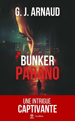 Bunker Parano - G. J. Arnaud (2025)