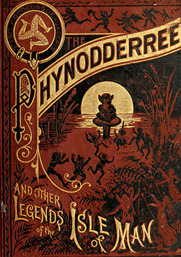 Le Phynodderee et autres légendes de l'île de Man- Edward Callow