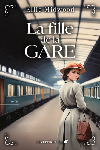 La fille de la gare - Ellie Midwood (2025)