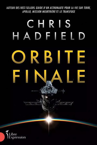 Orbite finale - Chris Hadfield (2025)