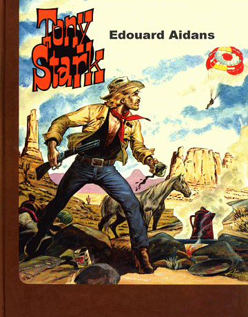 Tony Stark (Aidans- Édouard) (T01 a T06+02HS)