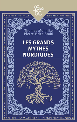 Les Grands Mythes nordiques - Thomas Mohnike, Pierre-Brice Stahl (2025)