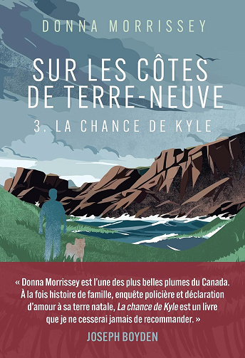La chance de Kyle (Sur les côtes de Terre-Neuve T3) - Morrissey Donna (2025)
