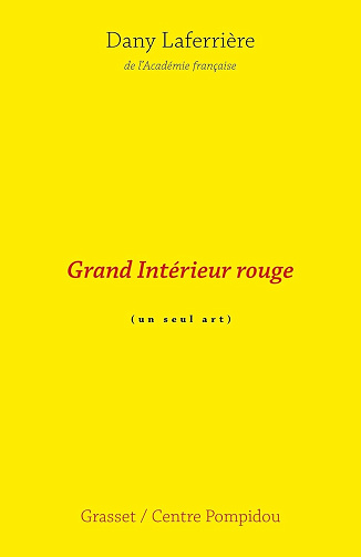 Grand intérieur rouge (roman dessiné) - Dany Laferrière (2025)
