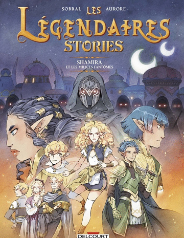 Les Légendaires Stories (T01 à T06) - 2022-2025