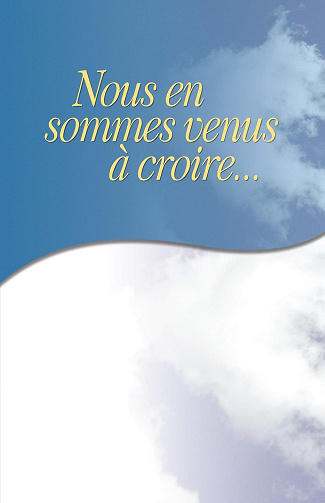 Nous en sommes venus à croire -  Inc. Alcoholics Anonymous World Services (2015)