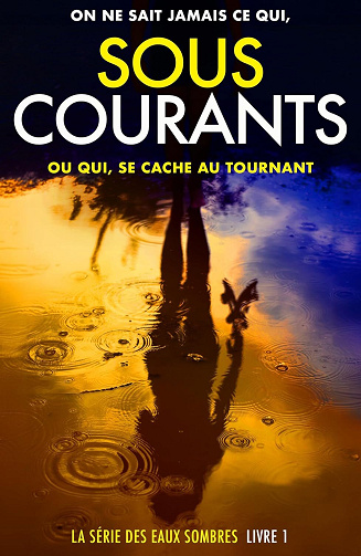 Sous-Courants (La Série des Eaux Sombres t. 1) - Maria Frankland (2025)