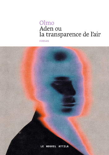 Aden ou la transparence de l'air - Olmo (2025)