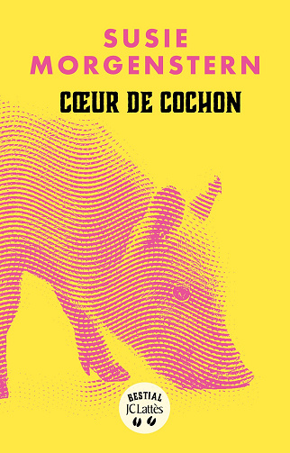 Coeur de cochon - Susie Morgenstern (2025)