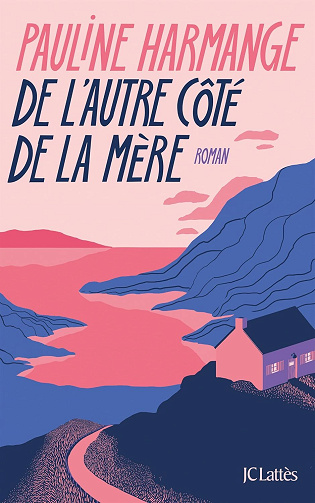 De l'autre côté de la mère - Pauline Harmange (2025)