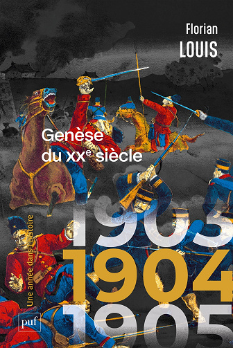 1904, Genèse du XXe siècle - Florian Louis (2025)