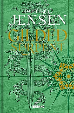 Dark Shores, T3 : Gilded Serpent - Danielle L. Jensen
