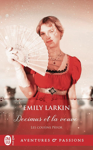 Les cousins Pryor, Tome 2 : Decimus et la veuve - Larkin Emily (2025)