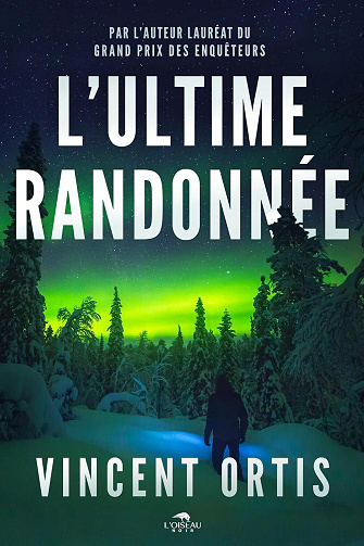 L'ultime randonnée - Vincent Ortis (2025)