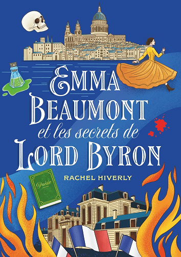Emma Beaumont et les secrets de Lord Byron - Rachel Hiverly (2025)