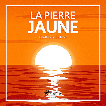 La Pierre jaune - Geoffrey Le Guilcher (2021)