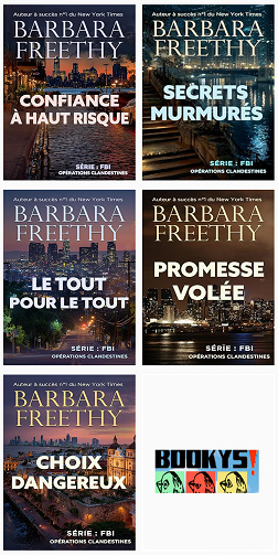 FBI – Opérations clandestines (Tomes 01 à 05) - Barbara Freethy (2025)