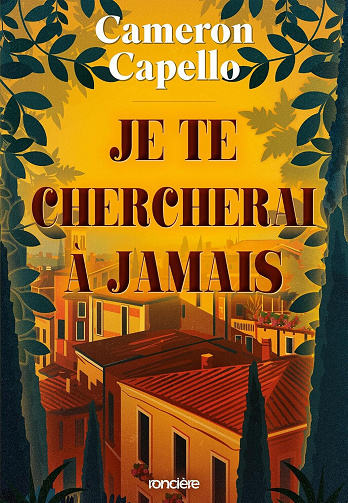 Je te chercherai à jamais - Cameron Capello (2025)