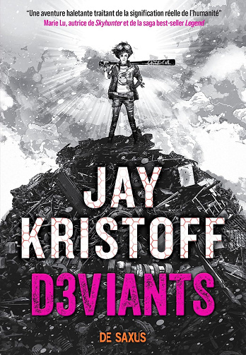 Humanité 3.0, Tome 2 : Deviants - Jay Kristoff (2024)