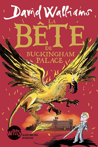 La Bête de Buckingham Palace -  David Walliams (2020)