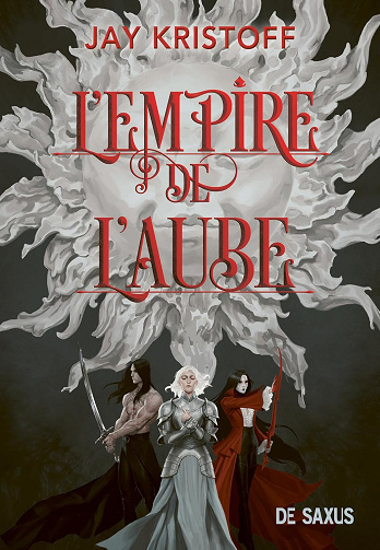 L'Empire du Vampire - Tome 03 L'Empire de l'Aube -  Jay Kristoff (2025)