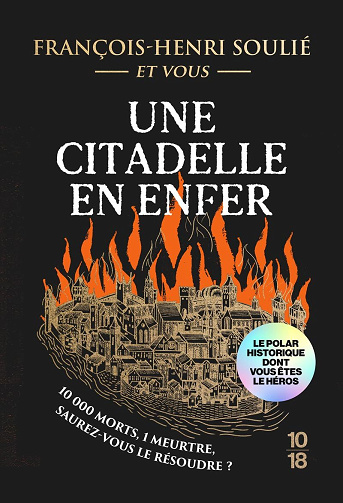 Une citadelle en enfer - François-Henri Soulié (2025)
