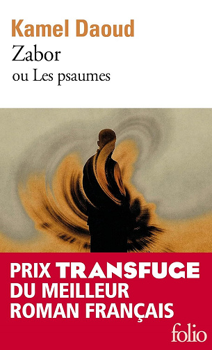 Zabor ou Les psaumes - Kamel Daoud (2025)