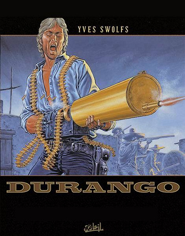 Durango - Tomes 01 à 19 + Durango - La jeunesse - Tomes 01 à 03