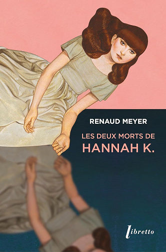 Les deux morts d'Hannah K - Renaud Meyer (2025)