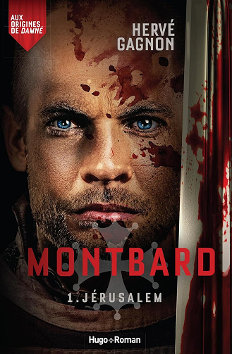 Montbard, Tome 1 : Jérusalem - Hervé Gagnon (2025)