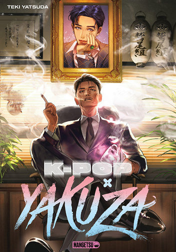 K-Pop x Yakuza - Tome 01 (Yatsuda) (2025)