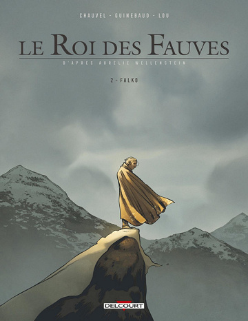 Le Roi des Fauves - Tome 02 - Falko (David Chauvel et Sylvain Guinebaud) (2025)