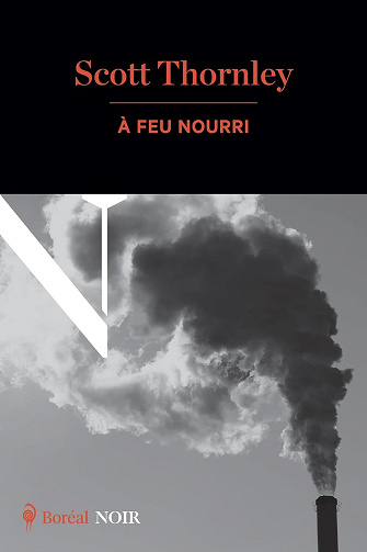 À feu nourri - Scott Thornley (2025)