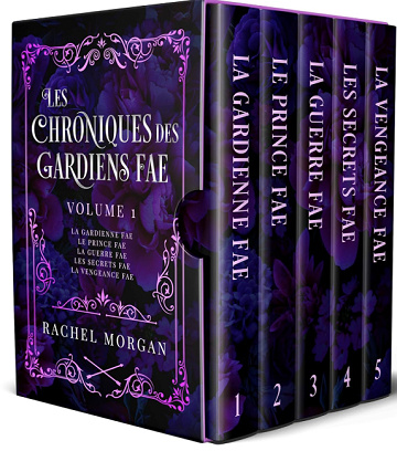 Les Chroniques des Gardiens Fae T1 à 5 - Rachel Morgan (2025)