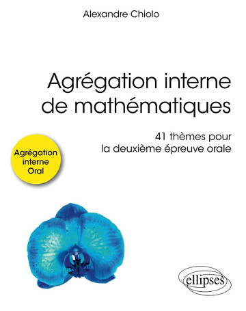 Agrégation interne de mathématiques - Alexandre Chiolo