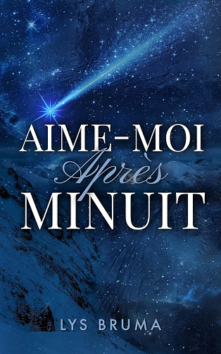 Aime-moi après minuit - Lys Bruma (2025)