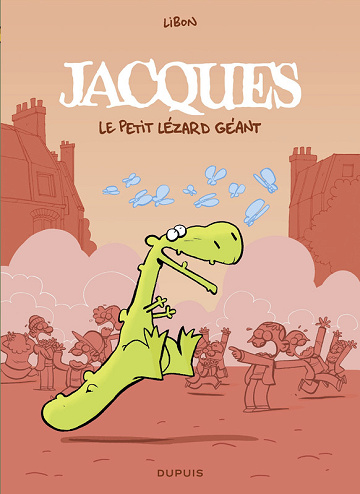 Jacques - Intégrale - Jacques le petit lézard géant (Libon) (2025)