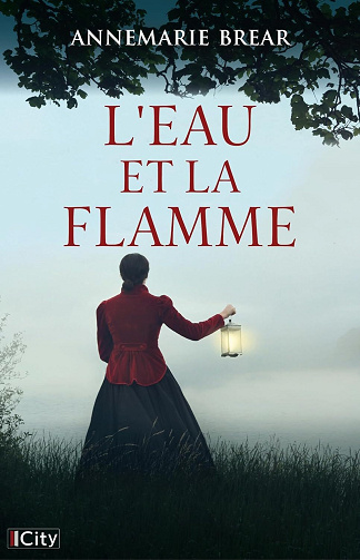 L'eau et la flamme - AnneMarie Brear (2025)