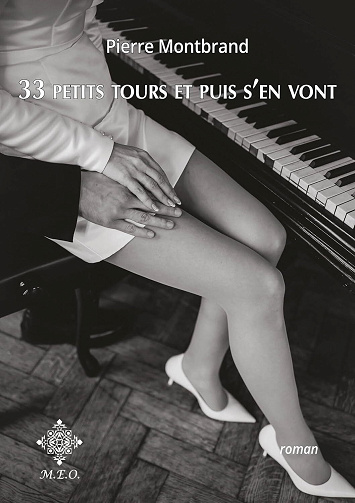 33 petits tours et puis s'en vont - Pierre Montbrand (2025)