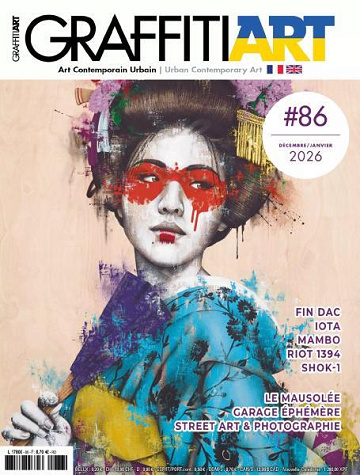 Graffiti Art - Décembre 2025 - Janvier 2026