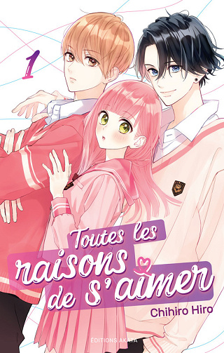 Toutes Les Raisons De S'Aimer - Tome 01