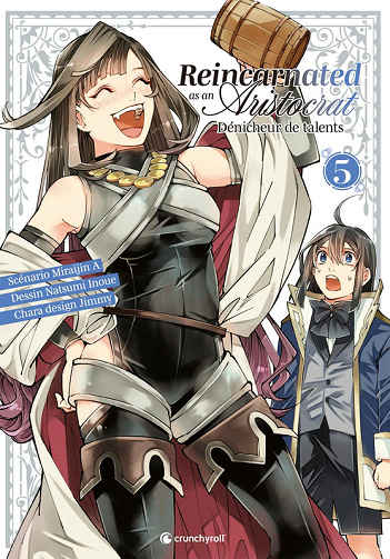 Reincarnated As An Aristocrat - Dénicheur De Talents - Tome 05 (2025)